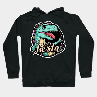 Happy cinco de mayo let's fiesta cute dinosaur Hoodie